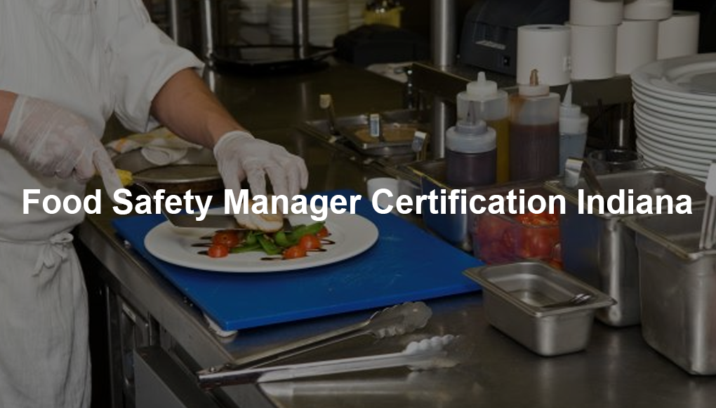 food manager certification indiana