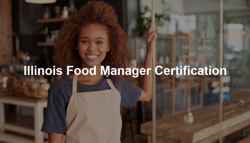 Illinois Food Manager Certification