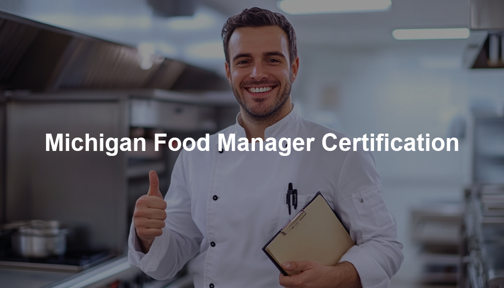 Michigan Food Manager Certification