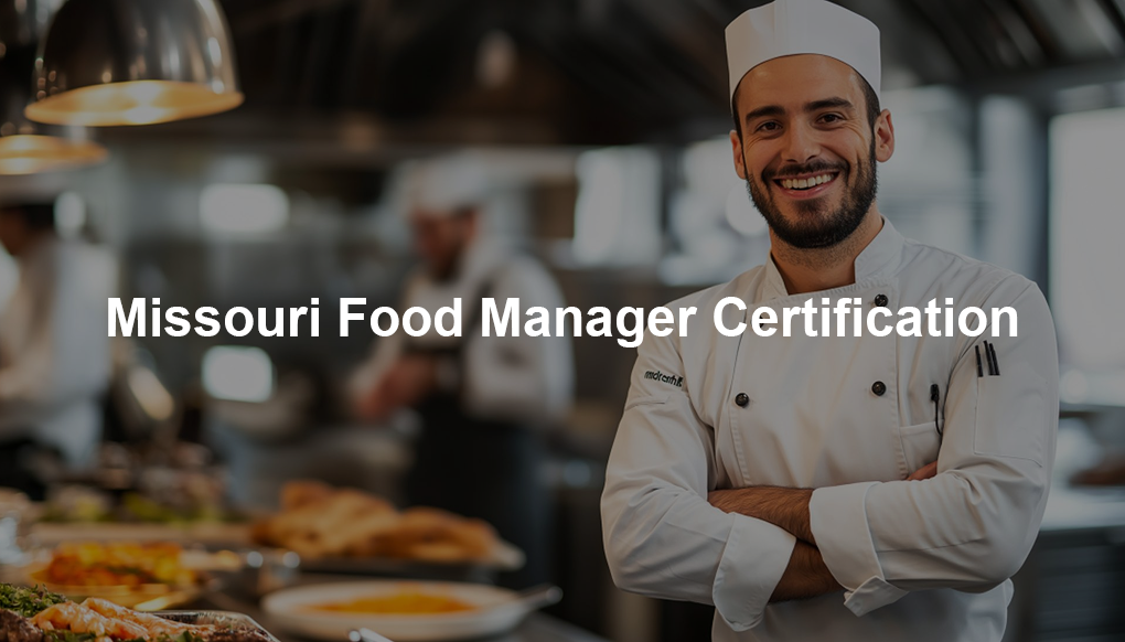 Missouri Food Manager Certification