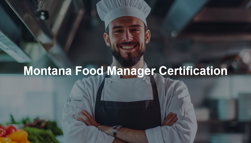 Montana Food Manager Certification